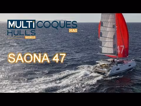 SAONA 47 Fountaine Pajot Catamaran - Boat Review Teaser - Multihulls World - Multicoques Mag